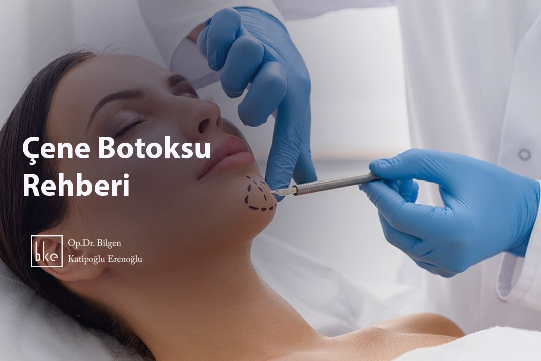 Çene Botoksu Rehberi